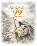 He Left the Ninety-Nine - Christian Wall Art Print
